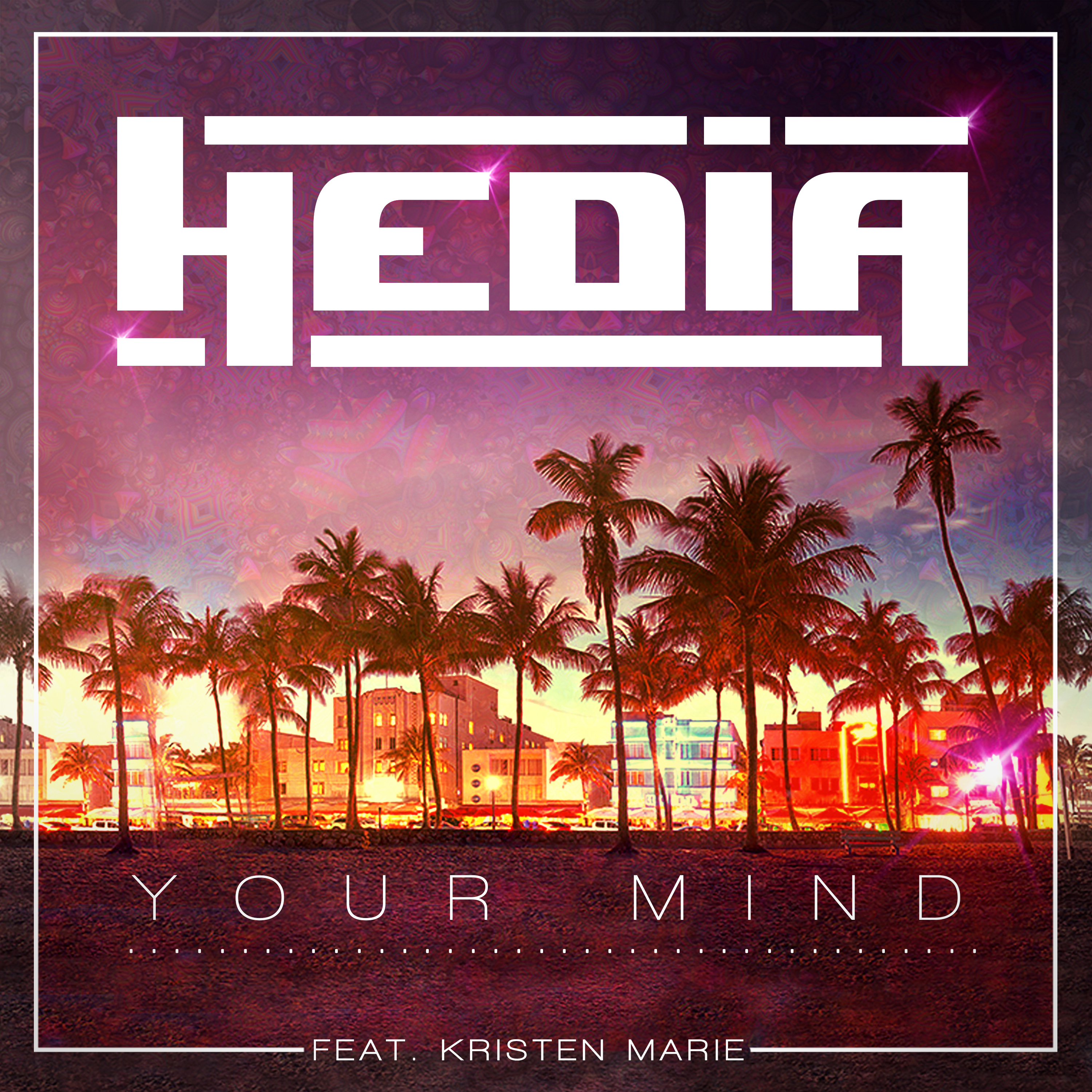 HEDIA Your Mind single cover