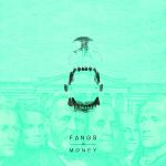 FANGS - MONEY