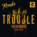 KNOCKS_Trouble-(remixes-cover)_theremixes_1800x1800